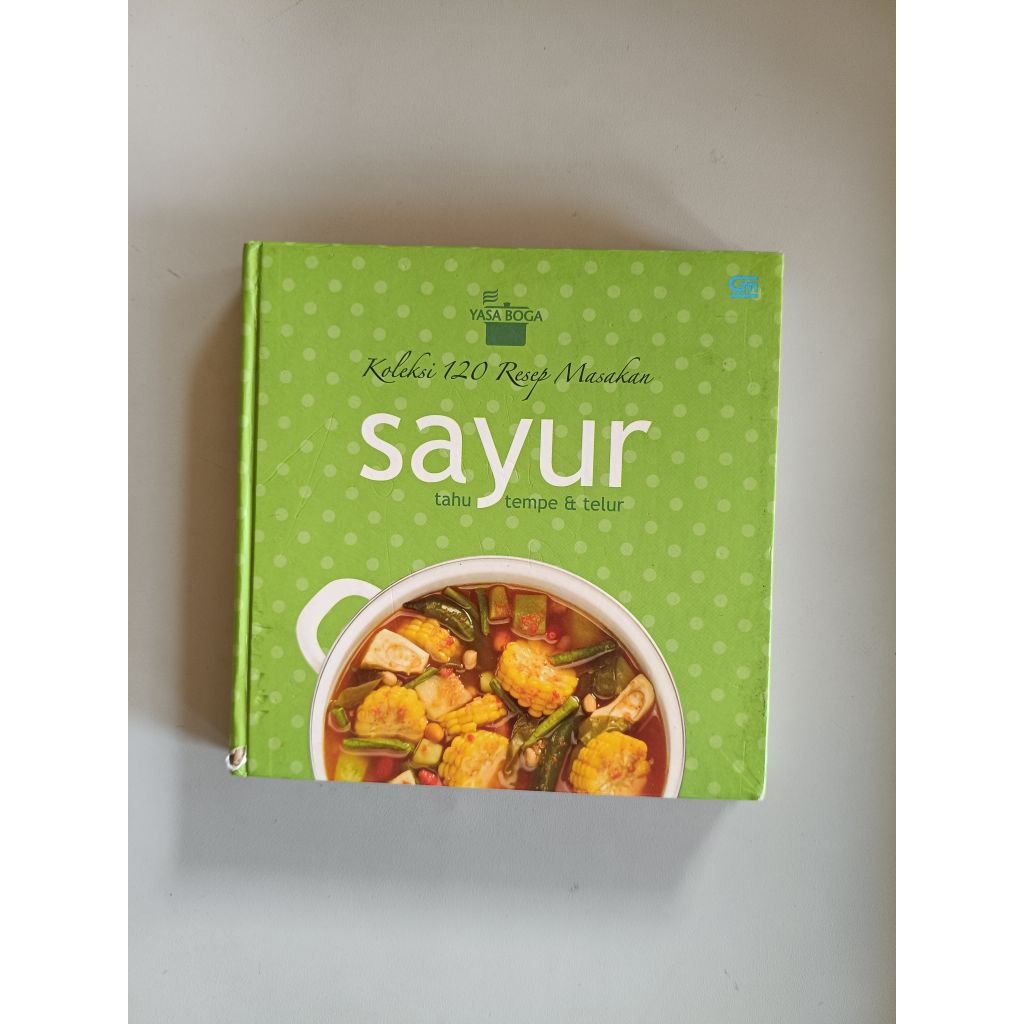 KOLEKSI 120 RESEP MASAKAN SAYUR YASA BOGA (ORIGINAL, HC)