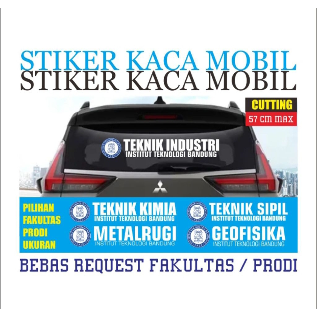 Sticker ITB Cutting Kaca Mobil Industri Sipil Dll