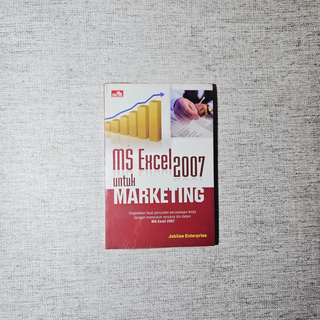 Buku MS Excel 2007 untuk Marketing: Jubilee Enterprise