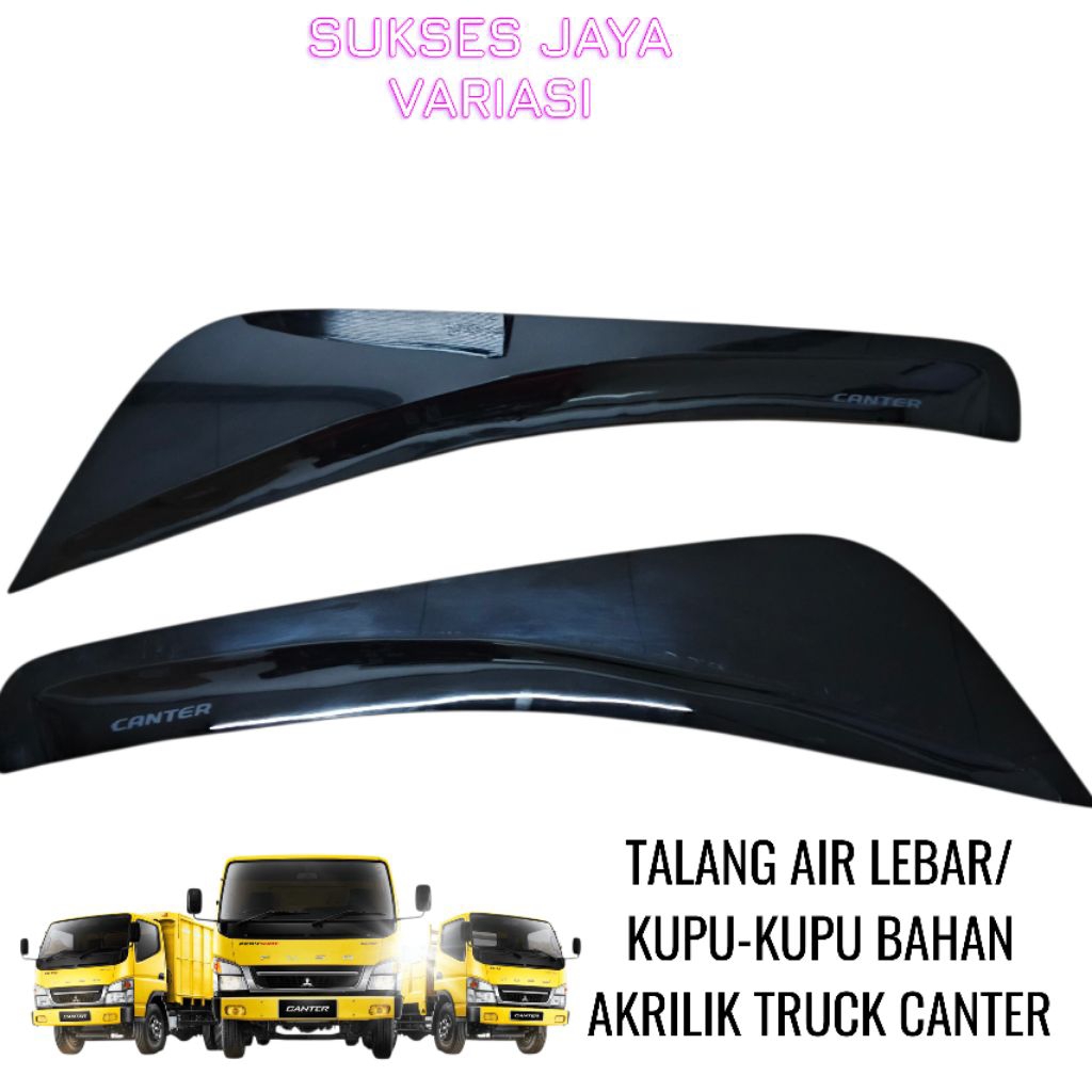 TALANG AIR MOBIL CANTER MODEL LEBAR / TALANG AIR CANTER KUPU KUPU AKRILIK