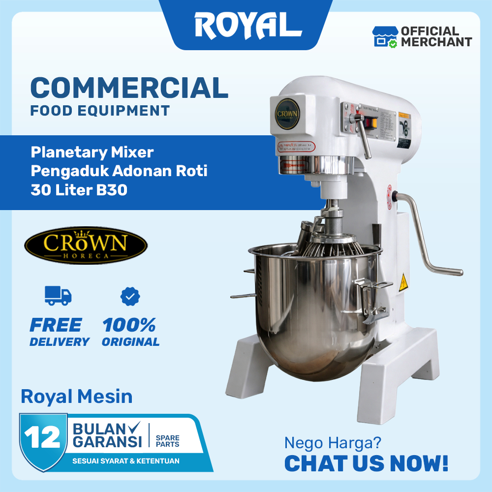 CROWN Planetary Mixer Roti 30 Liter B30 Mesin Adonan Kue Donat Bolu 5-7 Kg