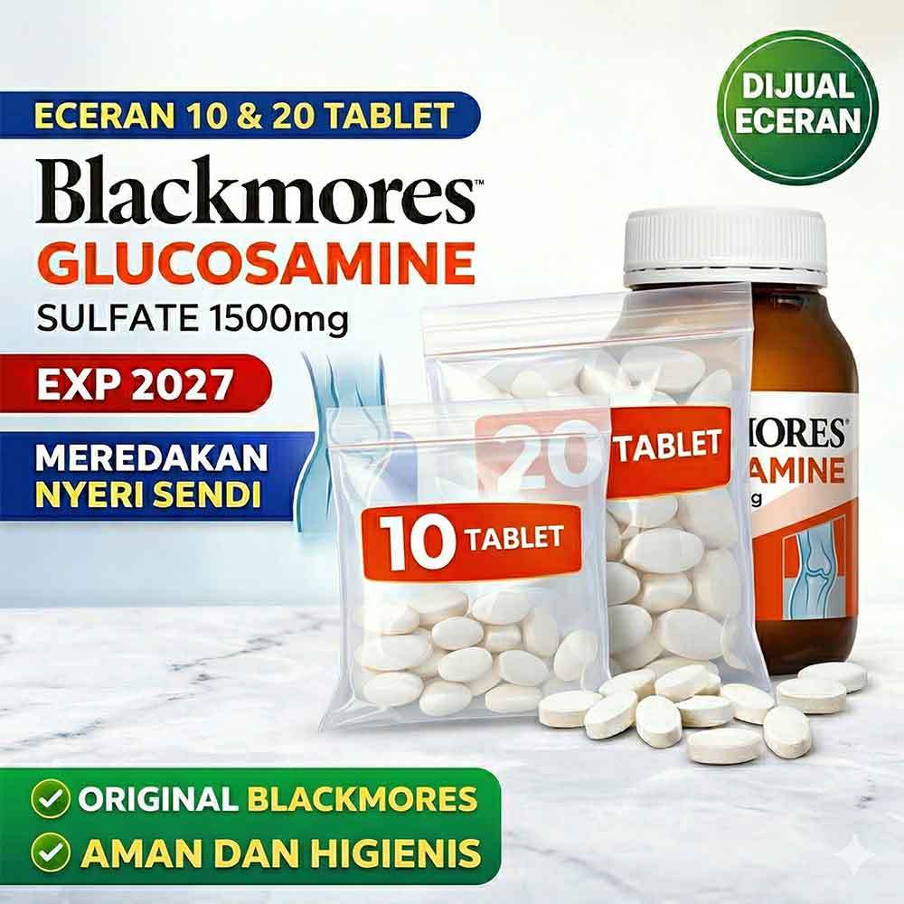 Blackmores Glucosamine 1500mg Eceran Original | Per Tablet / 10 Butir /20 tablet | Sendi Lutut Nyeri