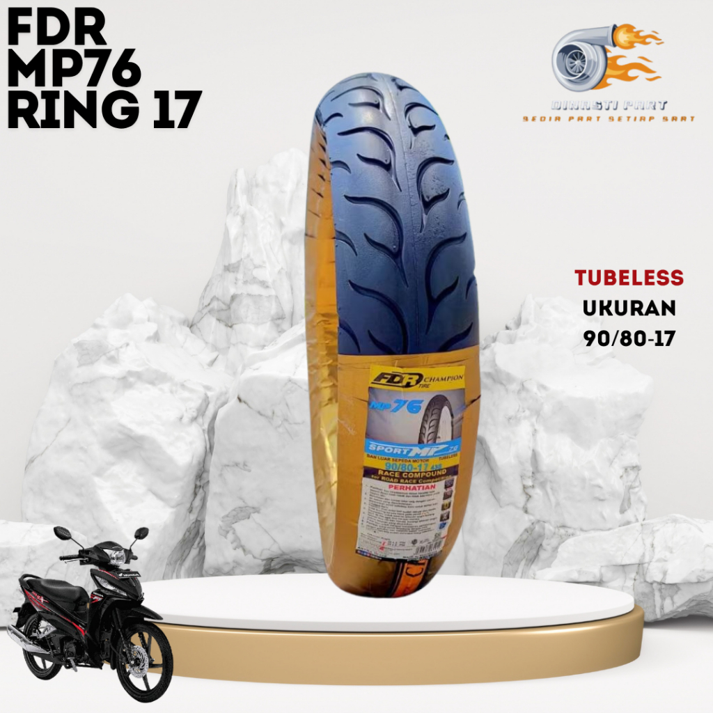 Ban Motor FDR MP76 Soft Compound Ring 17 Tubeless Ukuran 90/80-17 Cocok Untuk Motor Supra Jupiter Ve