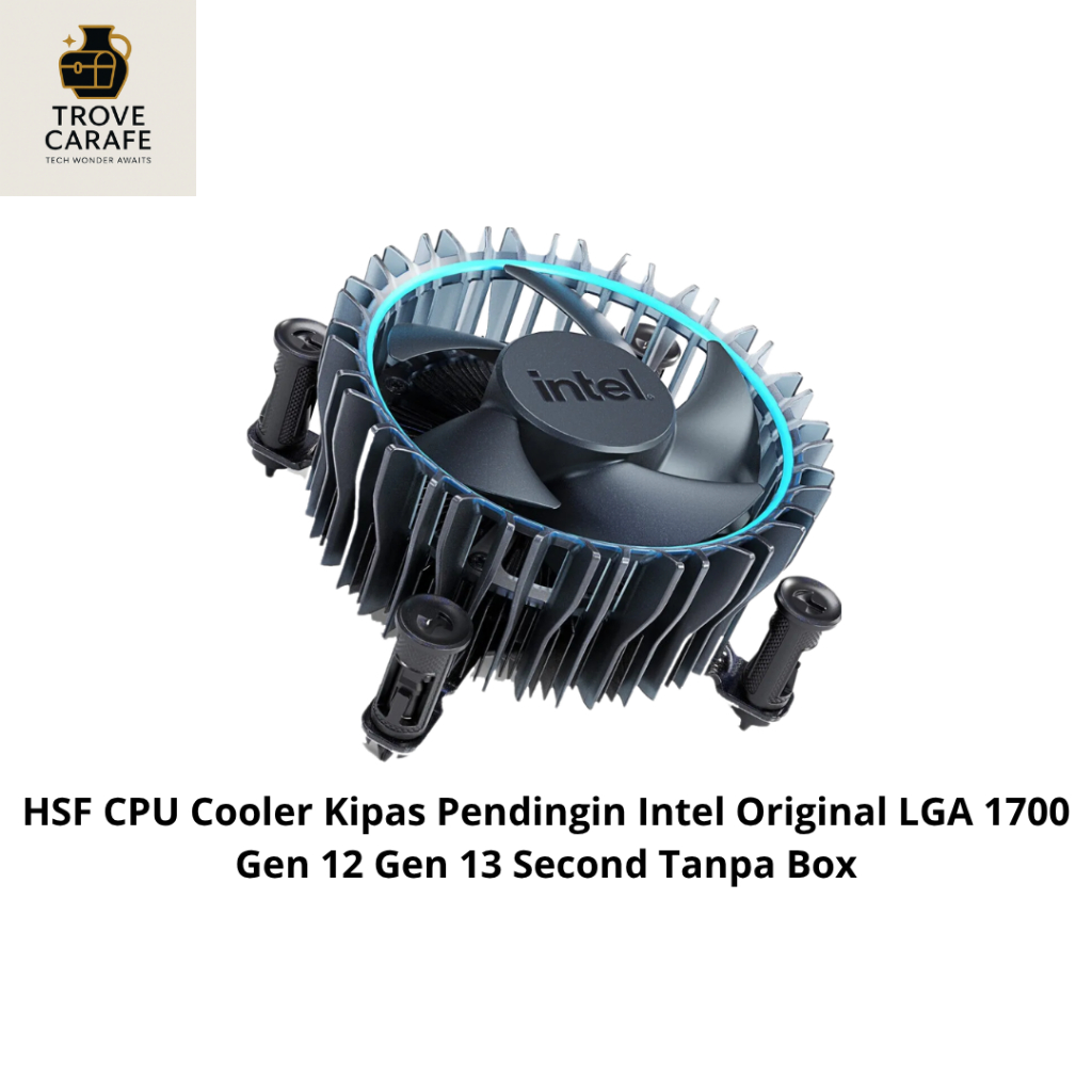 HSF CPU Cooler Kipas Pendingin Intel Original LGA 1700 Gen 12 Gen 13 Second Tanpa Box