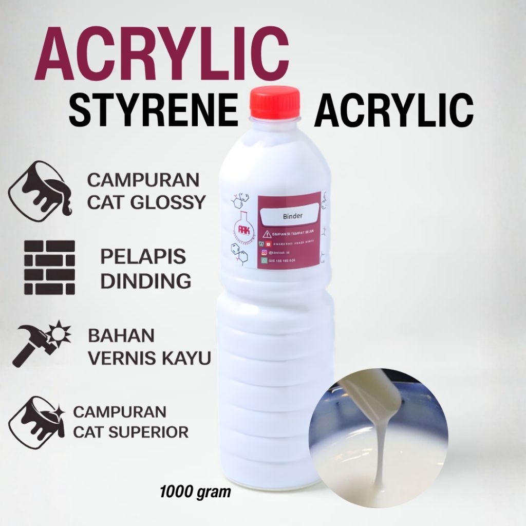 Binder Styrene Akrilik/ Acrilic/ Akrilik Cat/ Aclyric/ Binder/ Acrylic 1kg