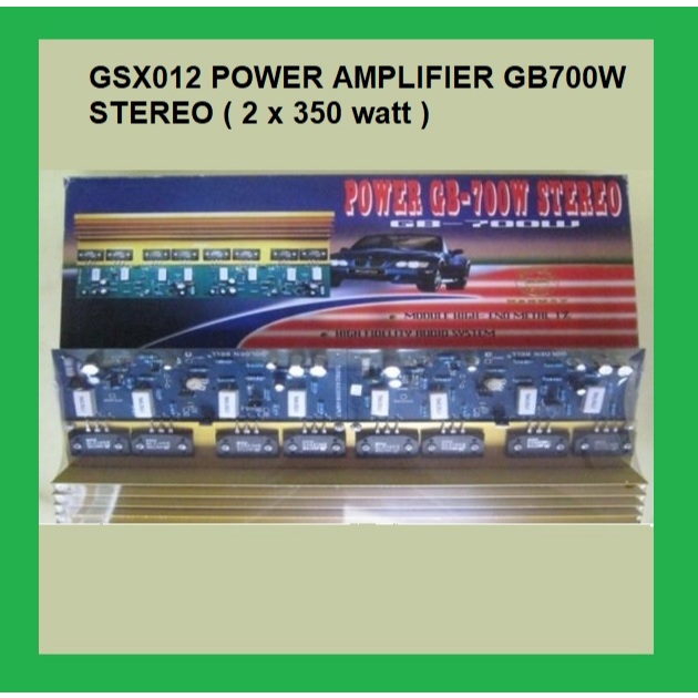 GSX012 POWER AMPLIFIER GB700W STEREO ( 2 x 350 watt )