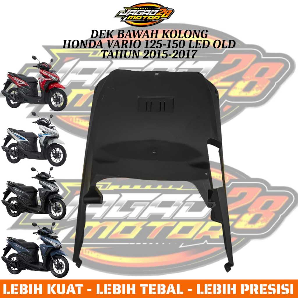 Dek Kolong Dek Bawah Dasbor Bawah Kolong Vario 125 150 LED Vario 150 Lama K59 Tahun 2015 2016 2017
