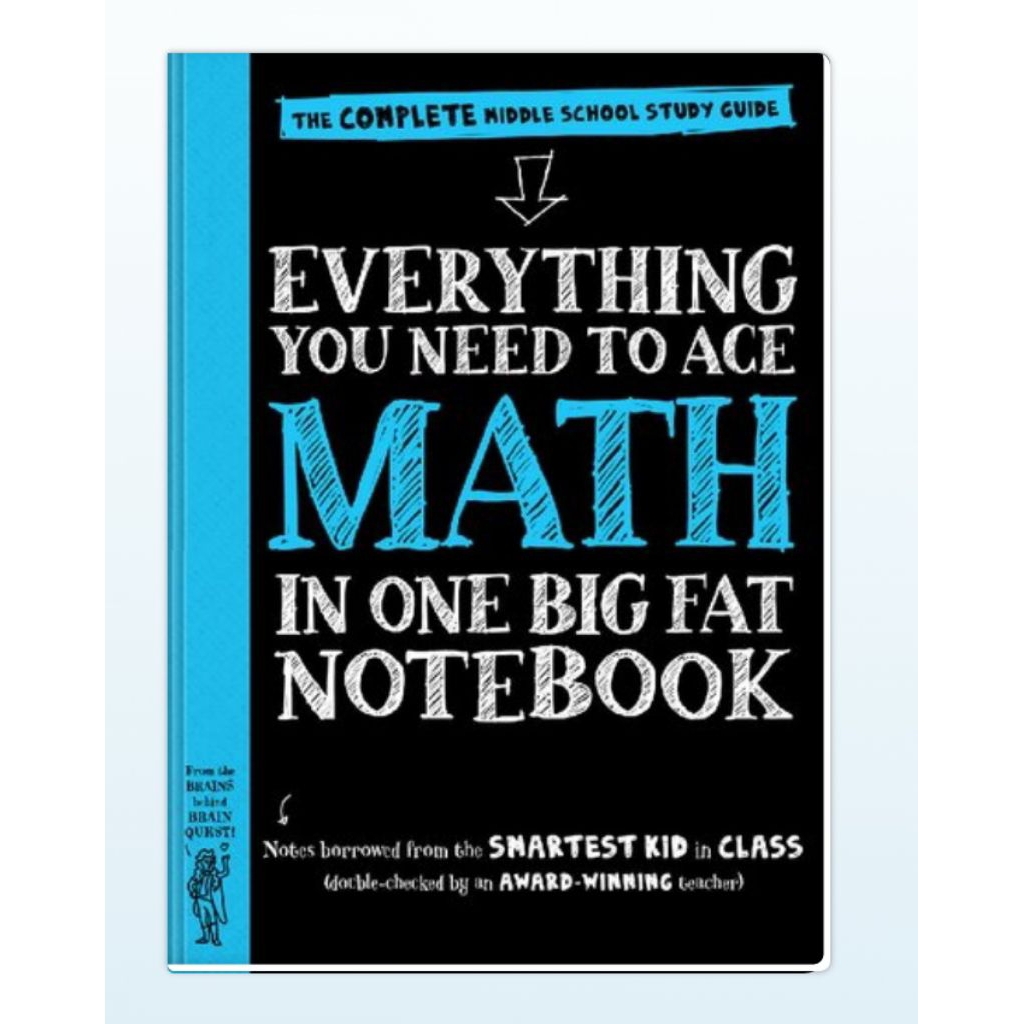 Everything You Need to Ace Math in One Big Fat Notebook