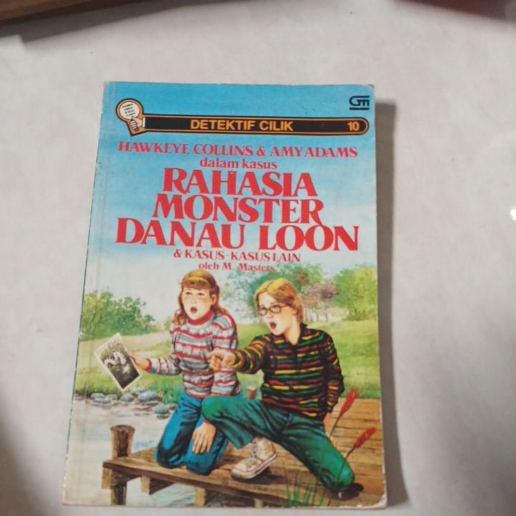 BUKU DETEKTIF CILIK. RAHASIA MONSTER DANAU LOON. HAWKEYE COLLINS AND AMY ADAMS