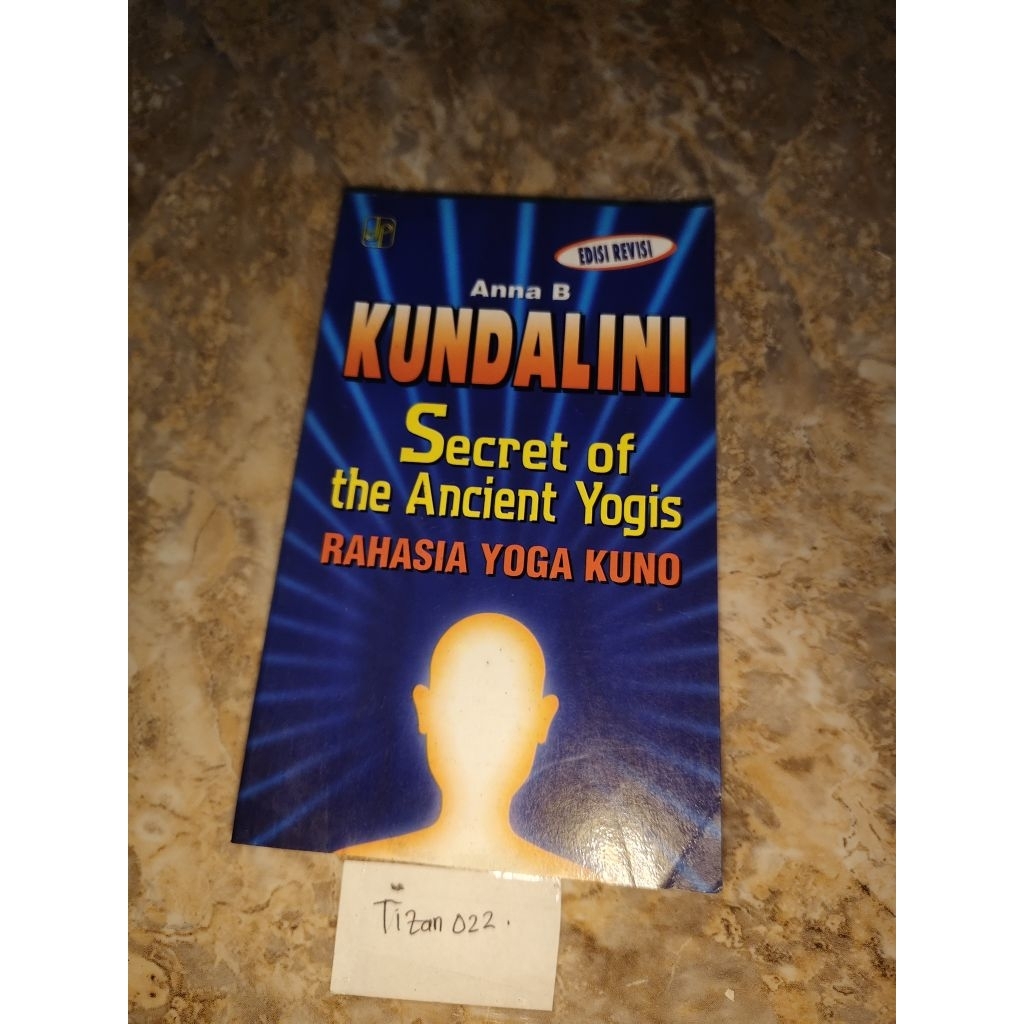 Buku Kundalini Secret of the ancient Yogis Rahasia Yoga Kuno - Anna B