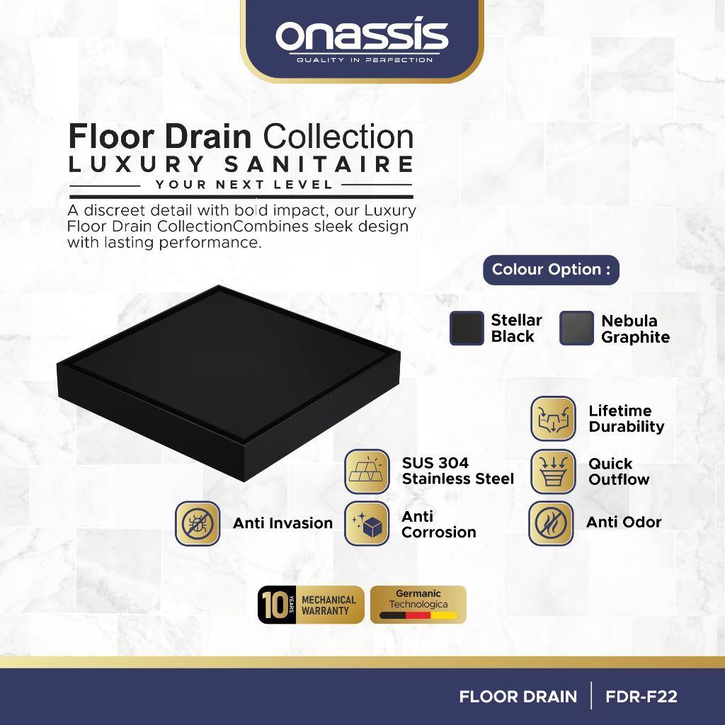 Onassis Floor Drain FDR-F22 Luxury Sanitaire - SUS 304 & Anti Odor | Saringan Kamar Mandi