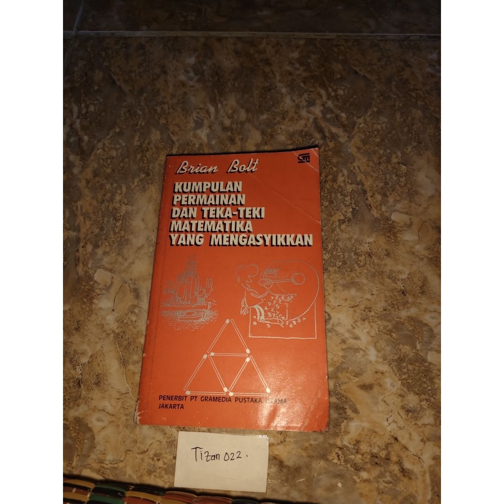 Buku Kumpulan permainan dan teka teki Matematika yang mengasyikkan by Brian
