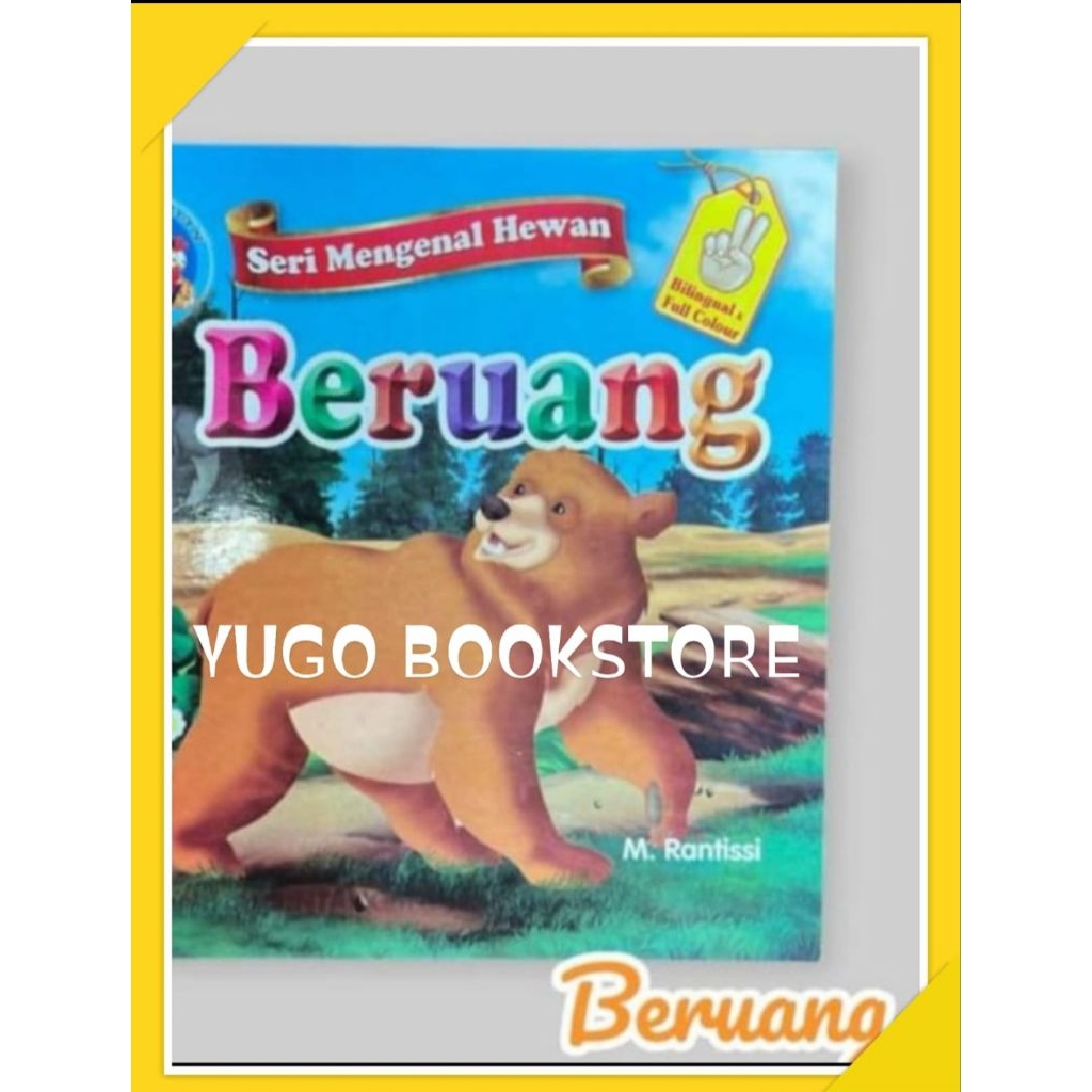 BUKU SERI MENGENAL HEWAN BERUANG BILINGUAL 2 BAHASA INDONESIA-INGGRIS ORIGINAL FULL COLOUR
