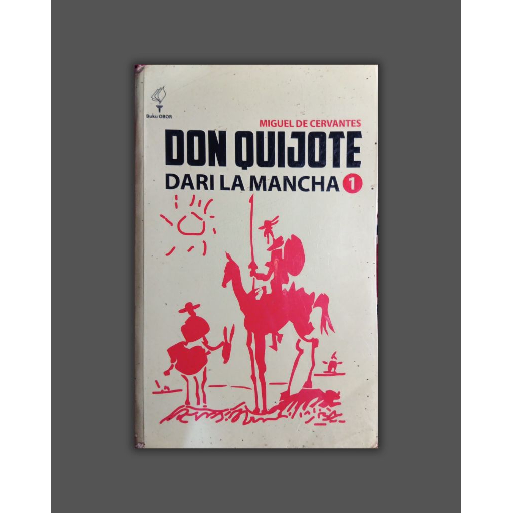 Miguel de Cervantes — Don Quijote dari La Mancha Jilid 1