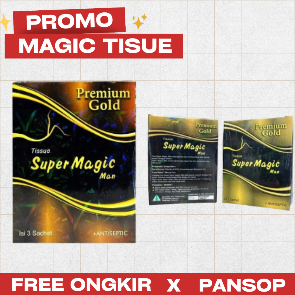 TISUE SUPER MAGIC MAN / TISU MAGIC PREMIUM GOLD / TISSUE MAGIC POWER GOLD PREMIUM TISSUE