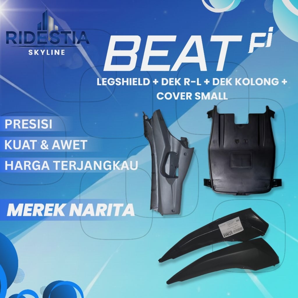NARITA - BODY MOTOR HONDA BEAT FI 2013 - 2015 DEK BAWAH KOLONG, SMALL COVER BEAT FI, LEGSHIELD TENGA