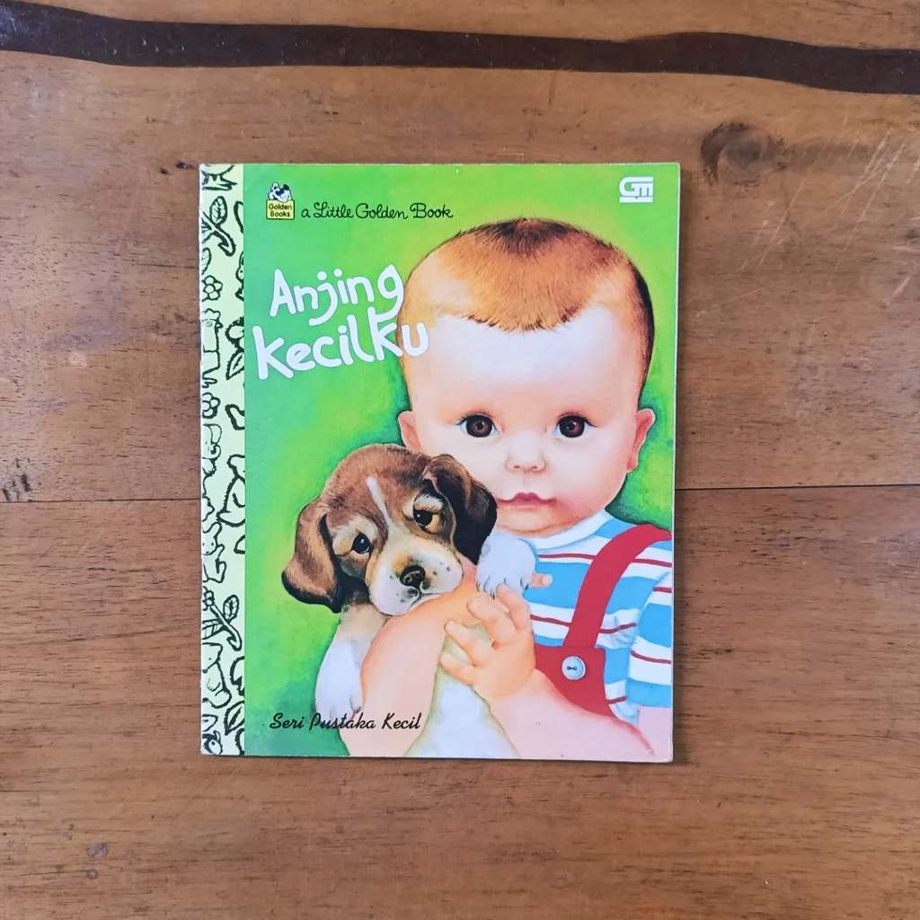 Buku Cerita Anak Seri Pustaka Kecil A Little Golden Book Anjing Kecilku Ilustrator Eloise Wilkin Pen