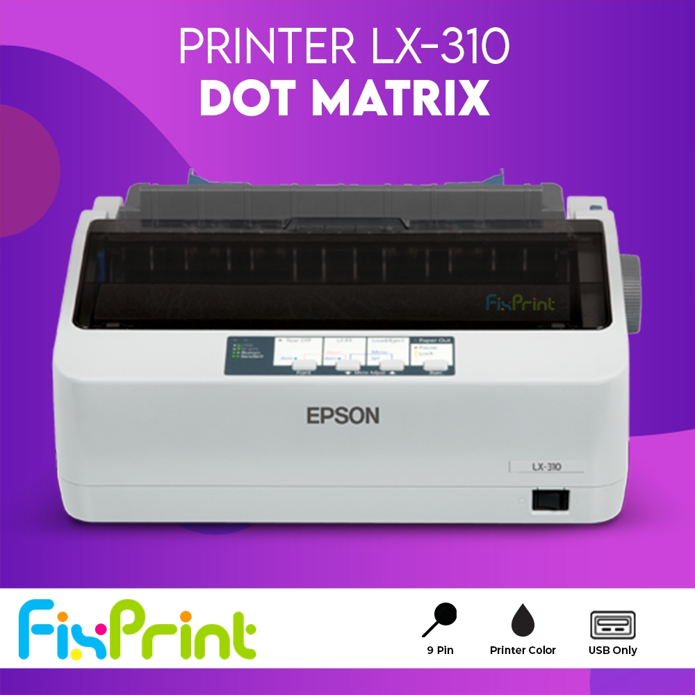 Printer Epson Dot Matrix LX-310 LX310 GARANSI RESMI EPSON
