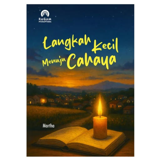 Langkah Kecil Menuju Cahaya   Martha