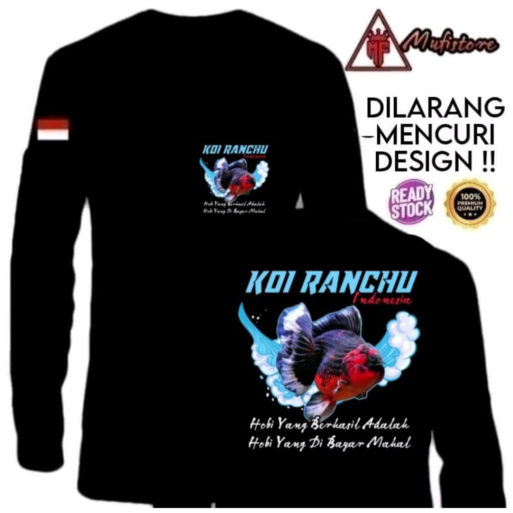 KAOS LENGAN PANJANG KOI RANCHU HOBI YANG BERHASIL ADALAH MOTIF BIRU