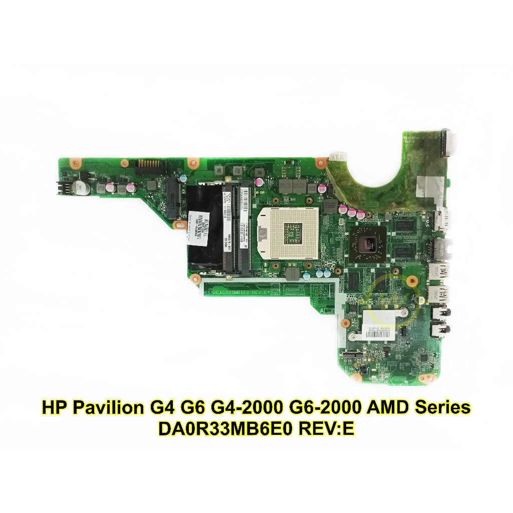 Mainboard Motherboard Mobo Laptop HP Pavilion G4 G6 G4-2000 G6-2000 AMD DA0R33MB6E0 REV:E Series