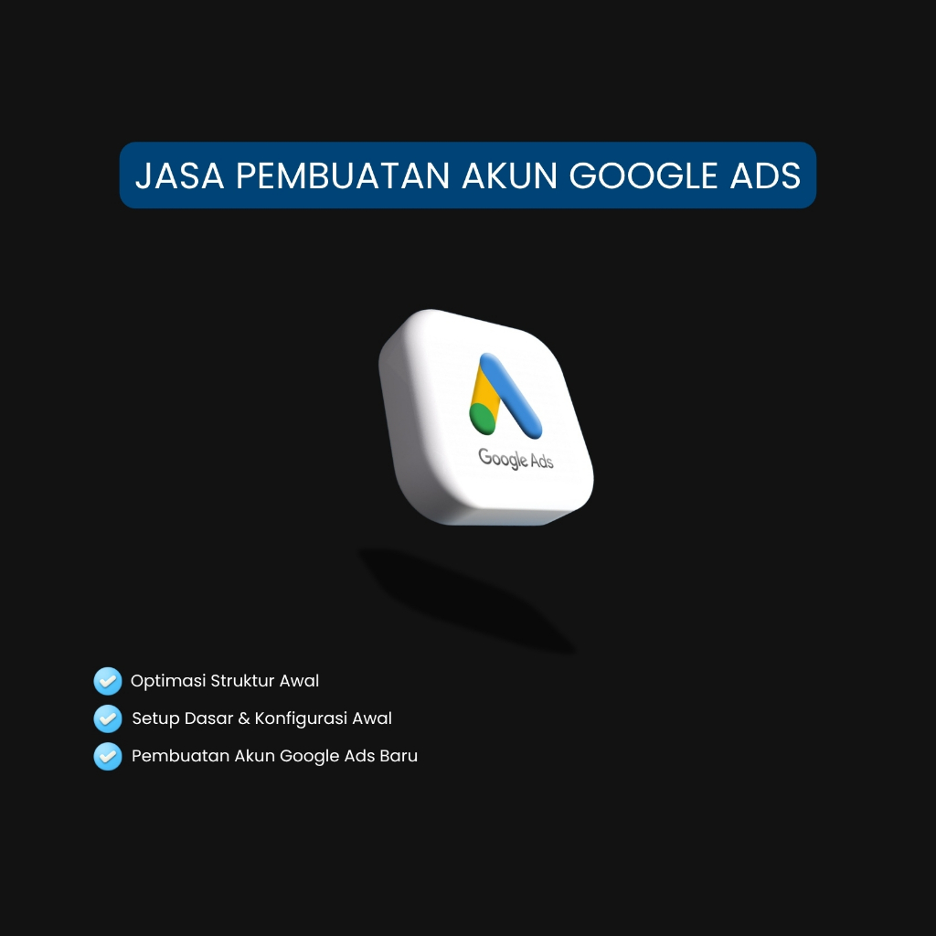 Jasa Pembuatan Akun Google Ads