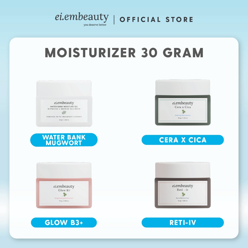 EIEM BEAUTY Moisturizer 30gr Varian / Cera x Cica Moisturizer / Reti-iv Moisturizer / Glow B3+ Brigh