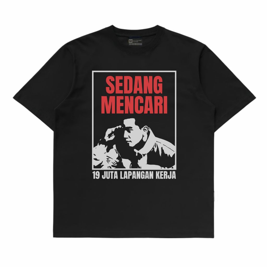 Kaos Distro Sedang Mencari 19 Juta Lapangan Kerja Sindiran Kata  Kata