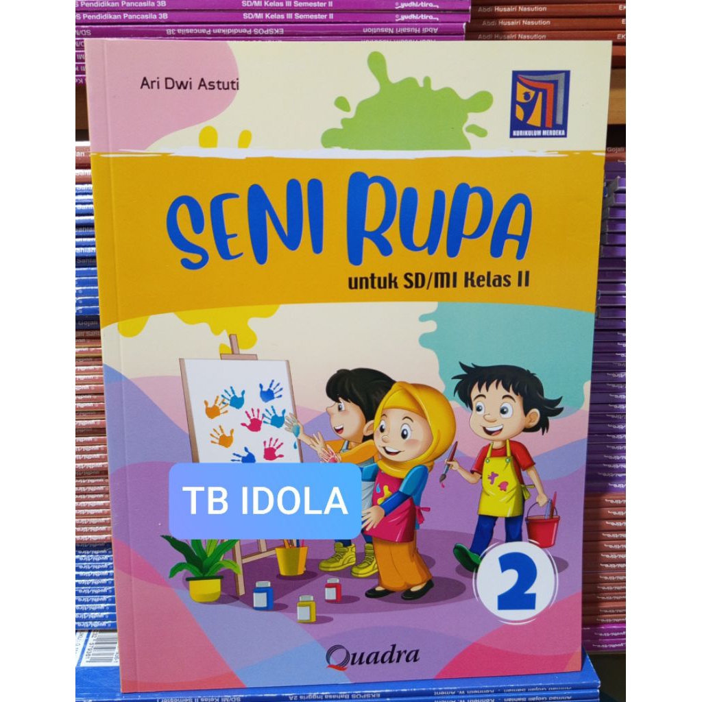 Buku Seni Rupa Kelas 2 SD Kurikulum Merdeka Quadra