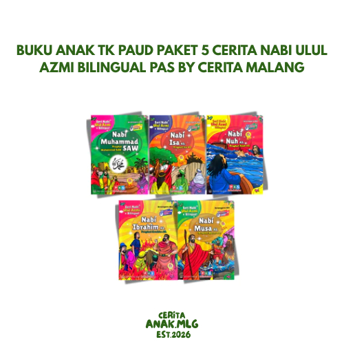 Buku Anak TK PAUD Paket 5 Cerita Nabi Ulul Azmi Bilingual PAS By Cerita Malang
