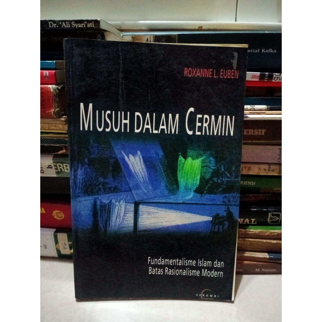 Musuh Dalam Cermin - Roxanne L. Euben