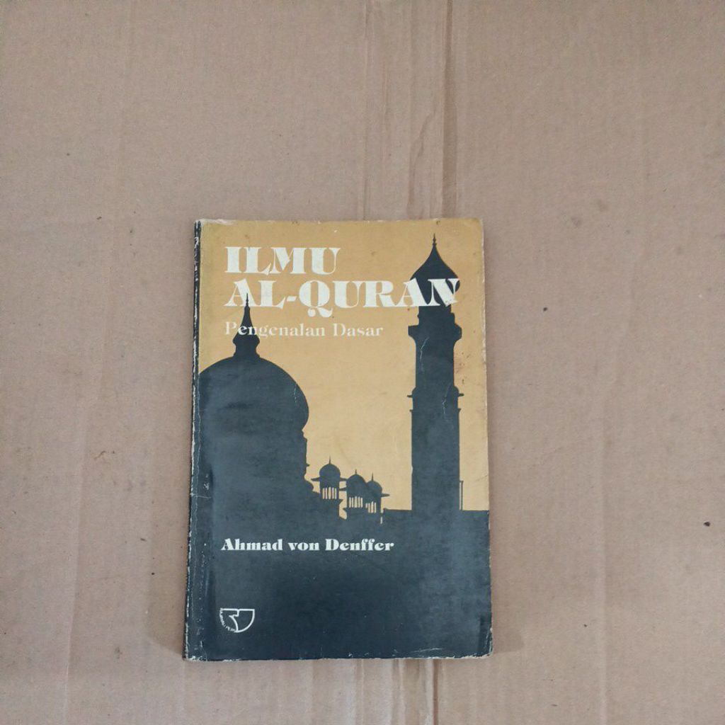 ILMU AL- QURAN Pengetahuan Dasar Oleh Ahmad von Denffer