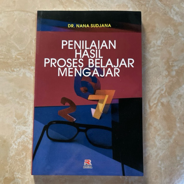 PENILAIAN HASIL PROSES BELAJAR MENGAJAR