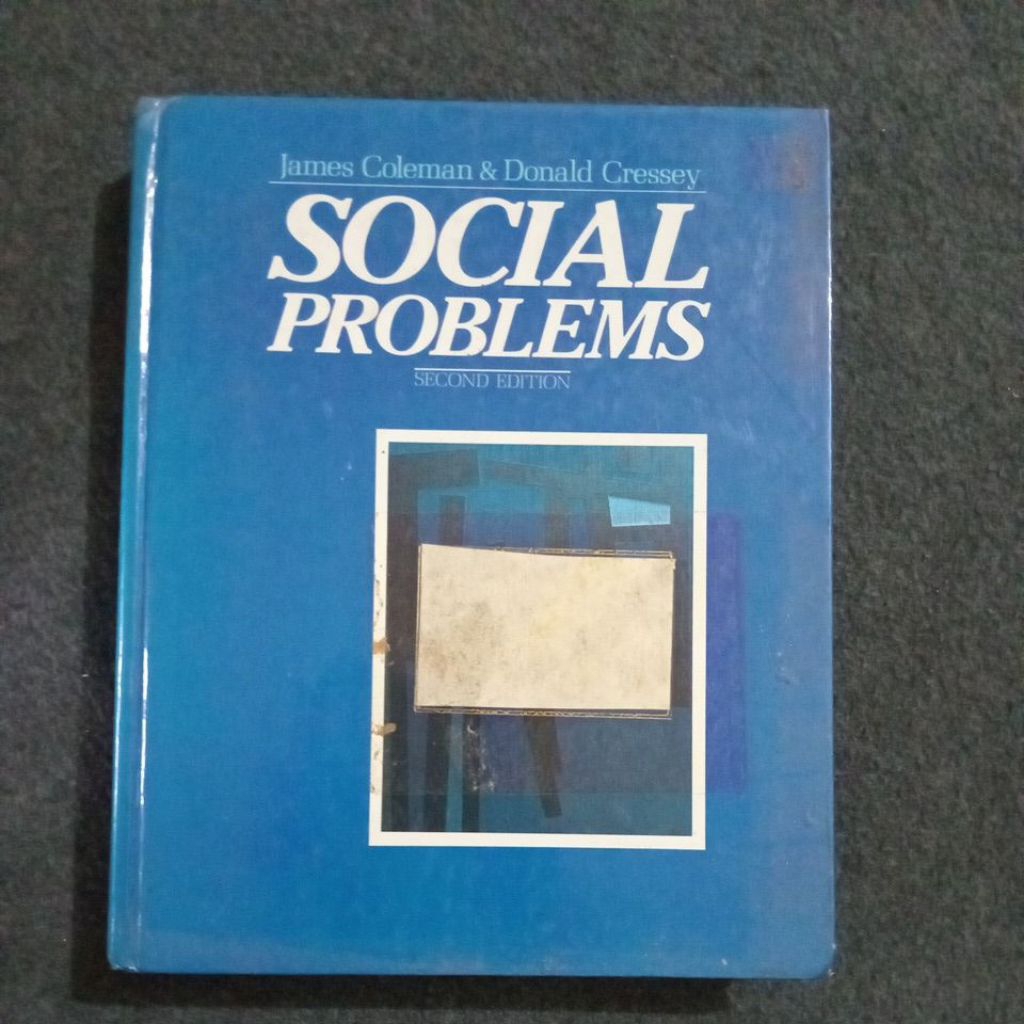 BUKU SOCIAL PROBLEMS - SECOND EDITION - JAMES COLEMAN & DONALD CRESSEY
