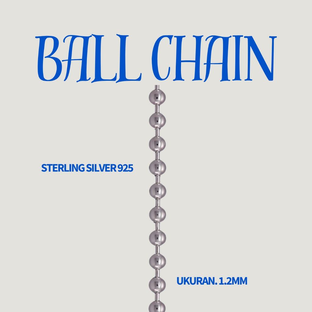 1 Meter - Rantai Perak 925 - Ball Chain(1.2MM) - Sterling Silver 925