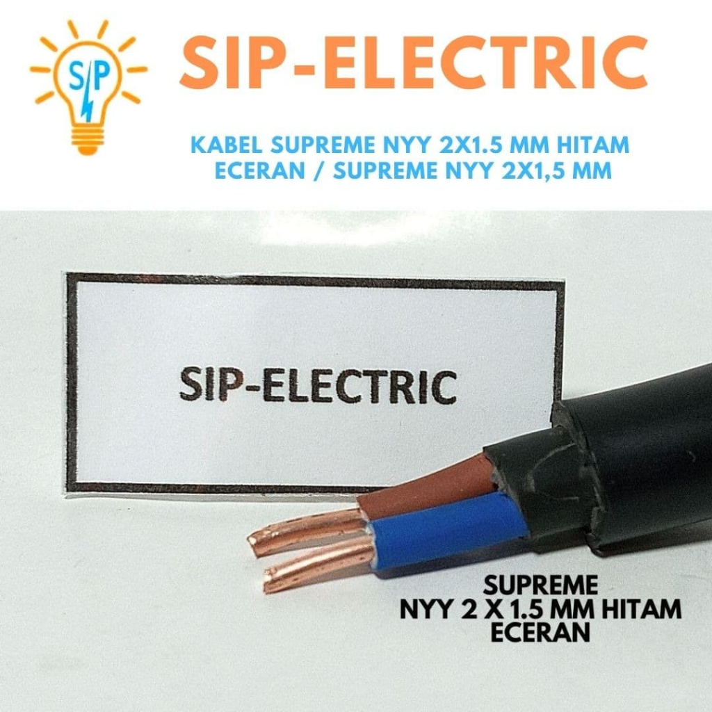 KABEL SUPREME NYY 2X1.5 MM HITAM ( ECERAN PER METER ) / KABEL LISTRIK INTI KAWAT TEMBAGA MURNI / SUP