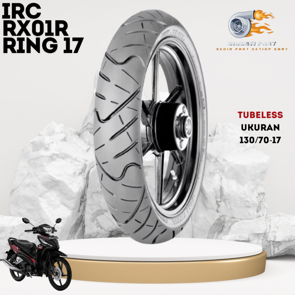 Ban Motor IRC RX-01R Ring 17 Tubeless Ukuran 130/70-17 Cocok Untuk Motor Yamaha Vixion, R15, MX King