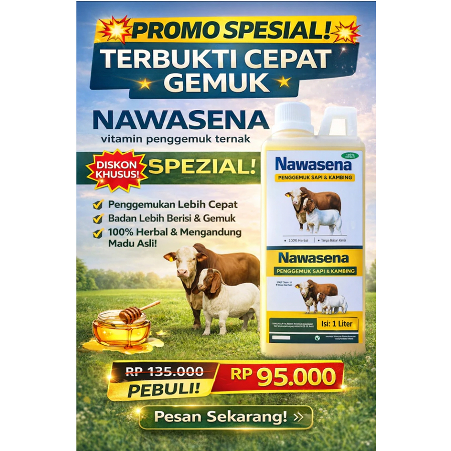 Nawasena penggemuk Sapi & Kambing Cepat 1L – Nafsu Makan Naik, Bobot Cepat Bertambah, 100% Herbal