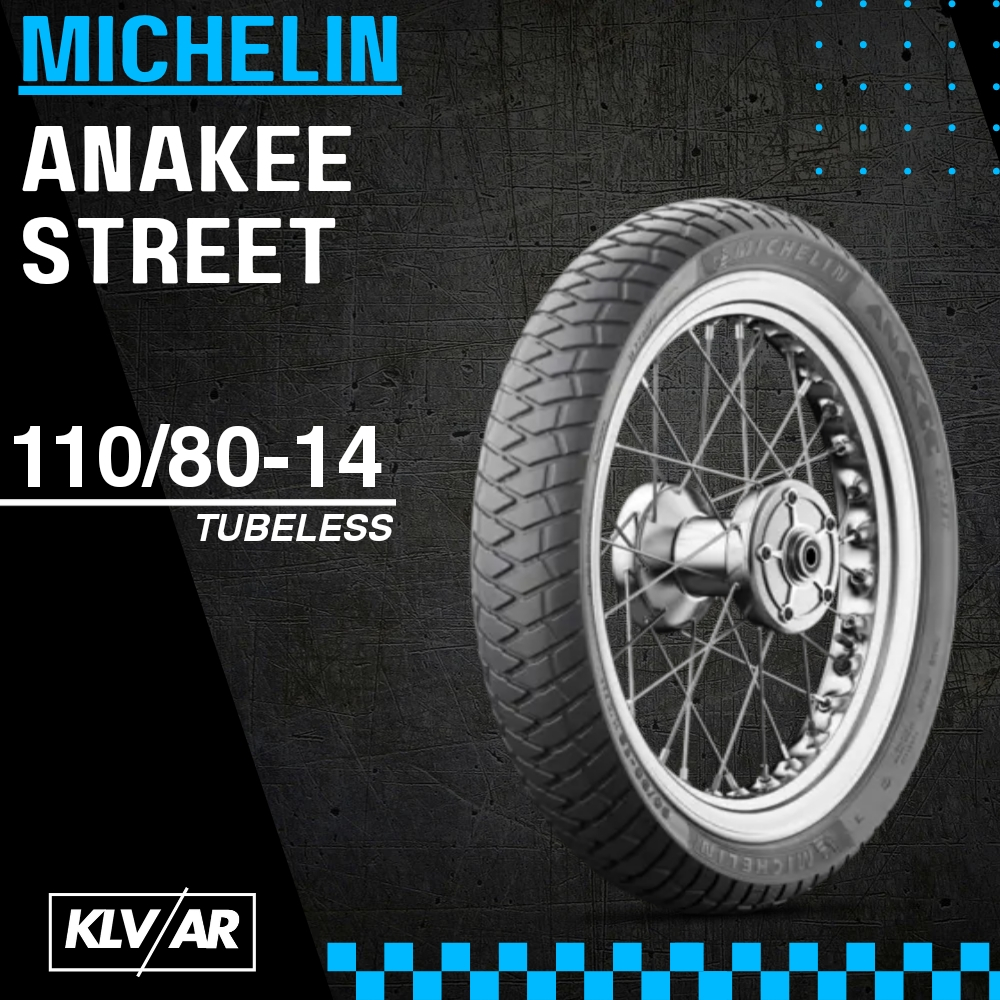 MICHELIN ANAKEE STREET UNTUK MOTOR MATIC RING 14 UKURAN 110/80-14 TUBELESS BAN MICHELIN DUAL PURPOSE