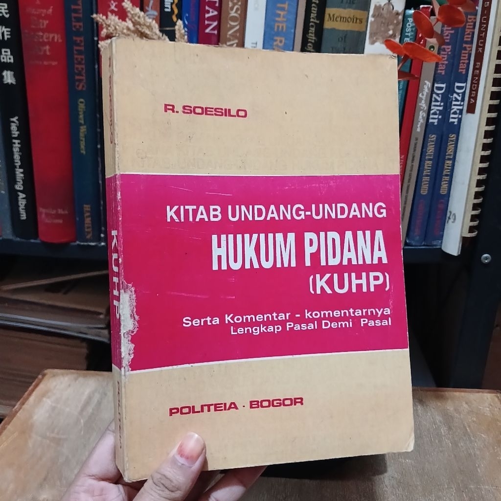 Kitab undang-undang hukum pidana (KUHP) - R.Soesilo