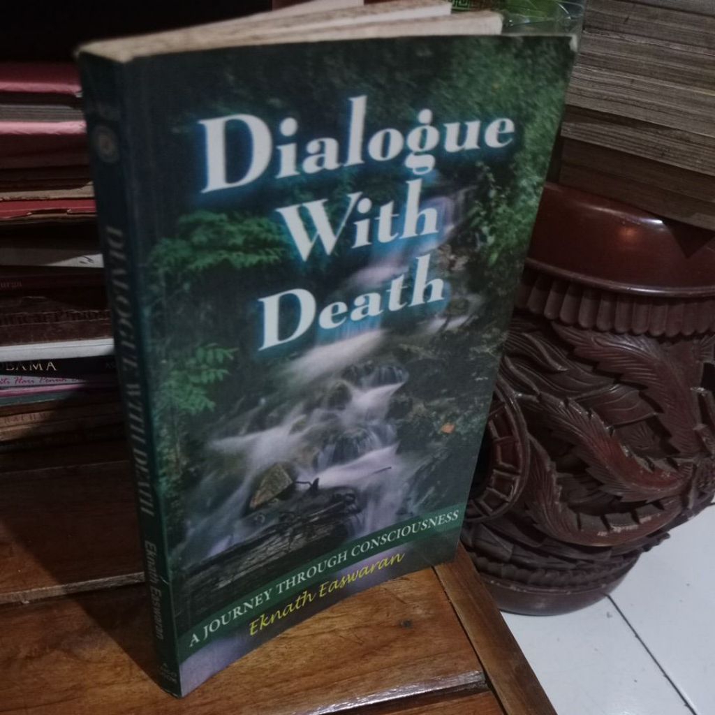 DIALOGUE WITH DEATH - EKNATH EASWARAN