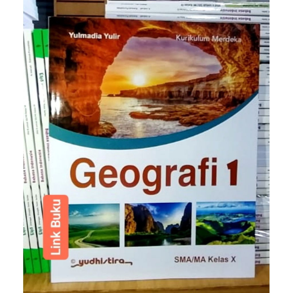 Buku Geografi Kelas 10 SMA Kurikulum Merdeka Yudhistira