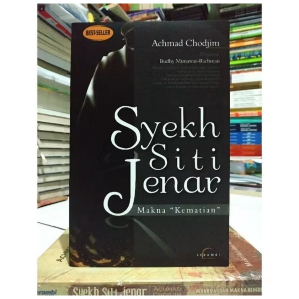 buku preloved: SYEKH SITI JENAR makna kematian - Achmad Chodjim