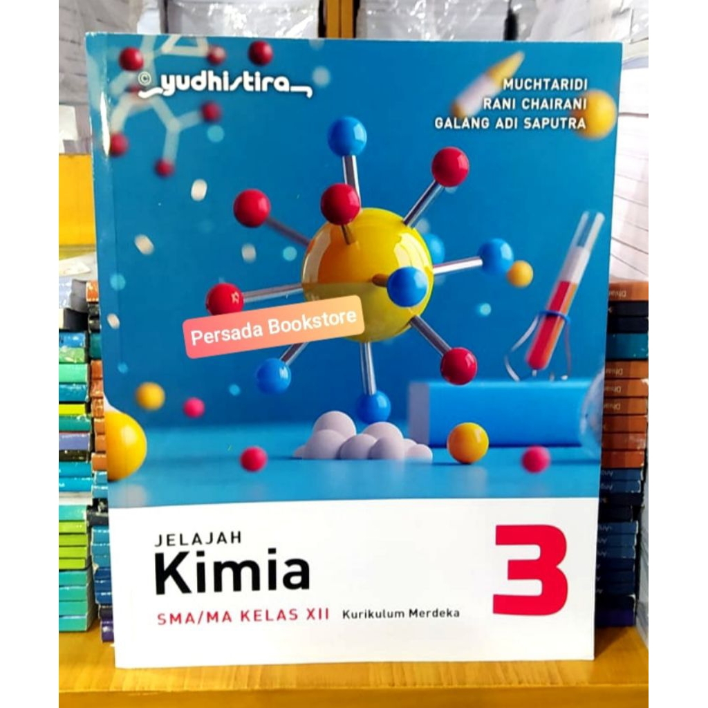 Buku Jelajah Kimia Kelas 12 SMA Kurikulum Merdeka Yudhistira
