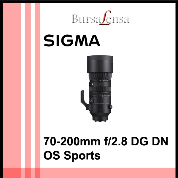 Sigma 70-200mm f/2.8 DG DN OS Sports