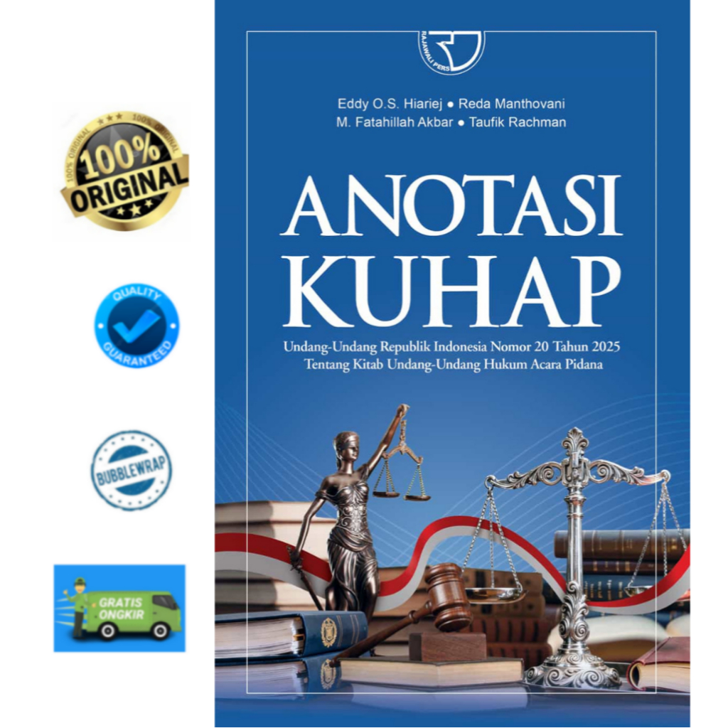 Anotasi KUHAP UU RI NO.20 Tahun 2025 tentang Kitab Undang-undang Hukum Acara Pidana – Eddy O.S Hiari