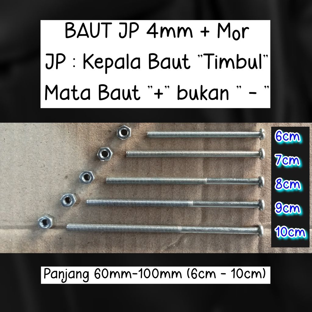 BAUT JP M4 / diameter 4mm JP  ( kepala bulat ) + Mor panjang 6cm - 10cm mata plus / obeng pendek mm 