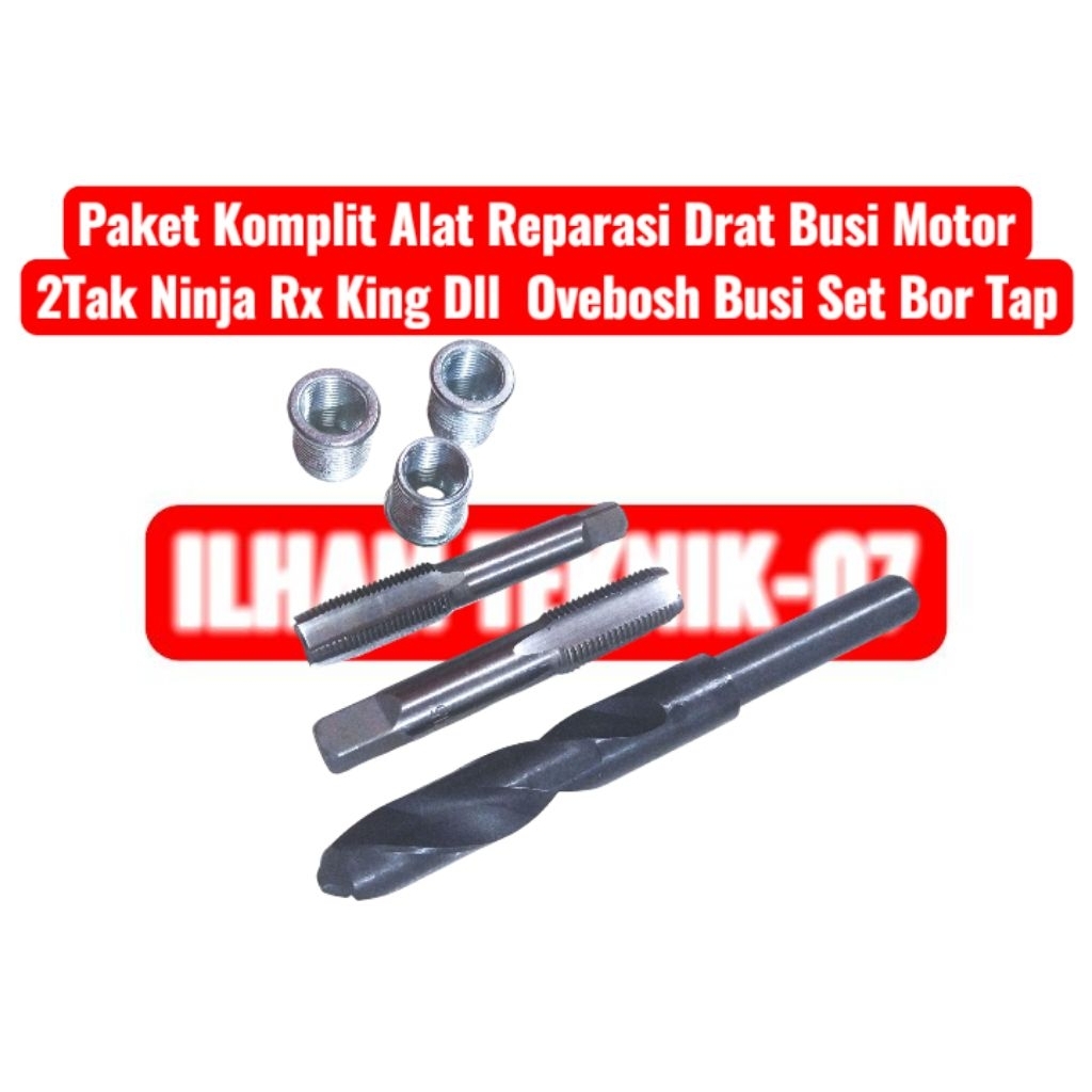 Paket Komplit Alat Reparasi Drat Busi Motor 2Tak Ninja Rx King Dll  Ovebosh Busi Set Bor Tap