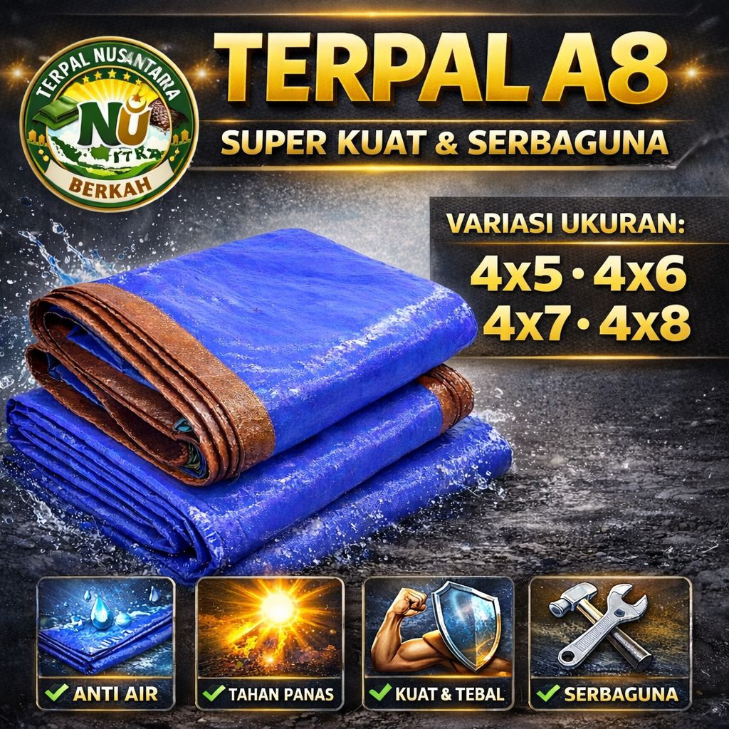 Terpal A8 Tebal Anti Air Super Kuat | Ukuran 4x5 4x6 4x7 4x8 | Terpal Serbaguna Tahan Lama