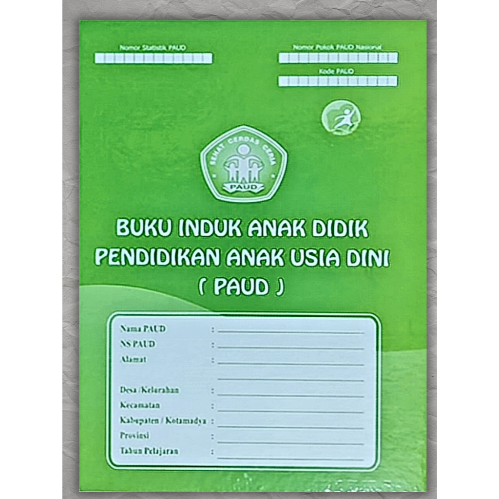 Buku Induk Siswa PAUD Kurikulum 2013 (Kurtilas)